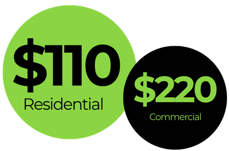 Pricing $100 Residential | $200 Commercial